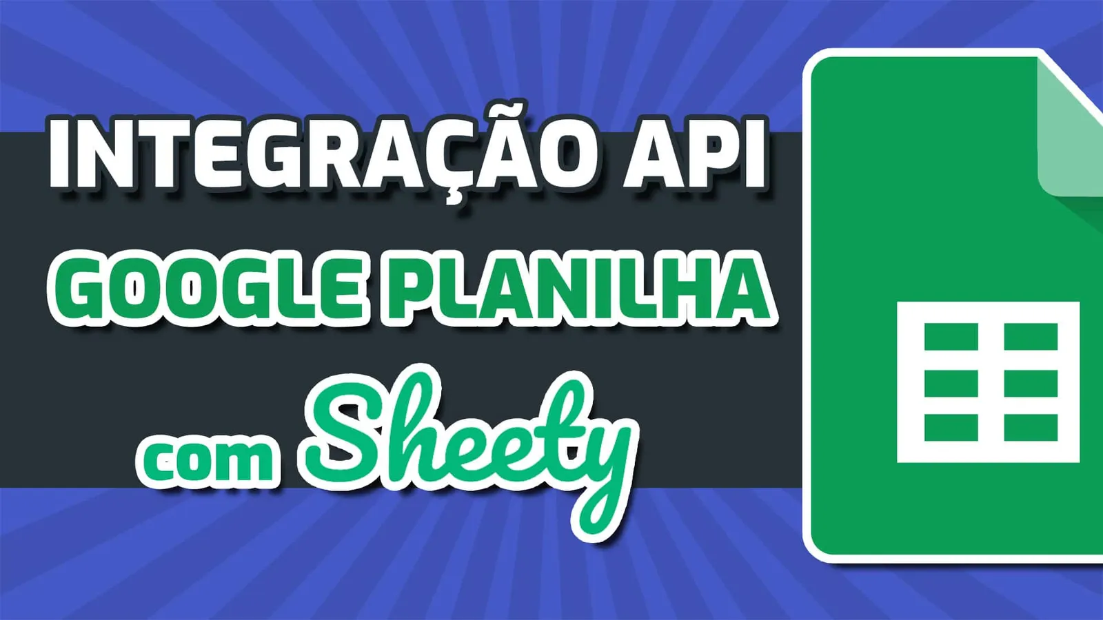 Como integrar sua Google Planilha via API ao Bubble com Sheety.co
