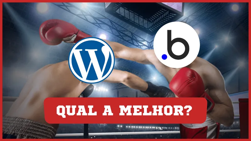 Bubble x WordPress: Qual a melhor para criar sites e aplicativos?