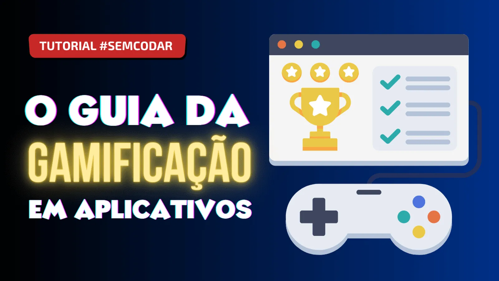Gamificação: O que é? Como criar? Exemplos em aplicativos e jogos