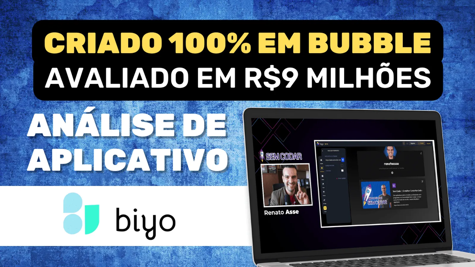 Análise de um Aplicativo Bubble avaliado em R$9 milhões