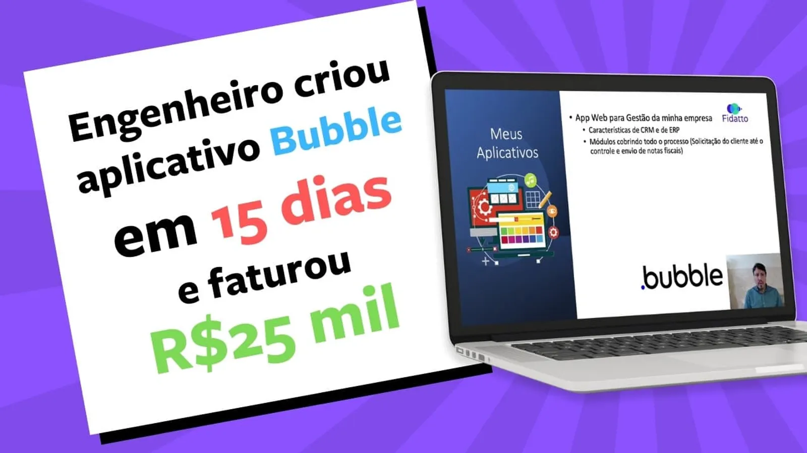 Engenheiro cria aplicativo Bubble em 15 dias e fatura mais de R$25 mil