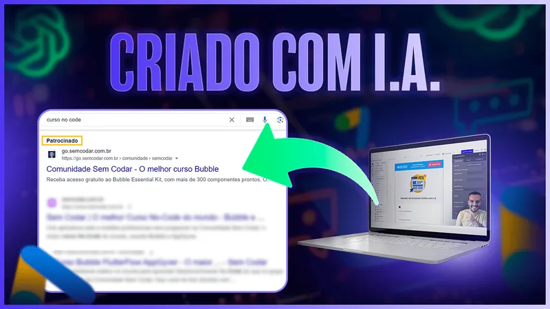 Criei um aplicativo de I.A. com Bubble que gera Anúncios Online de Google Ads